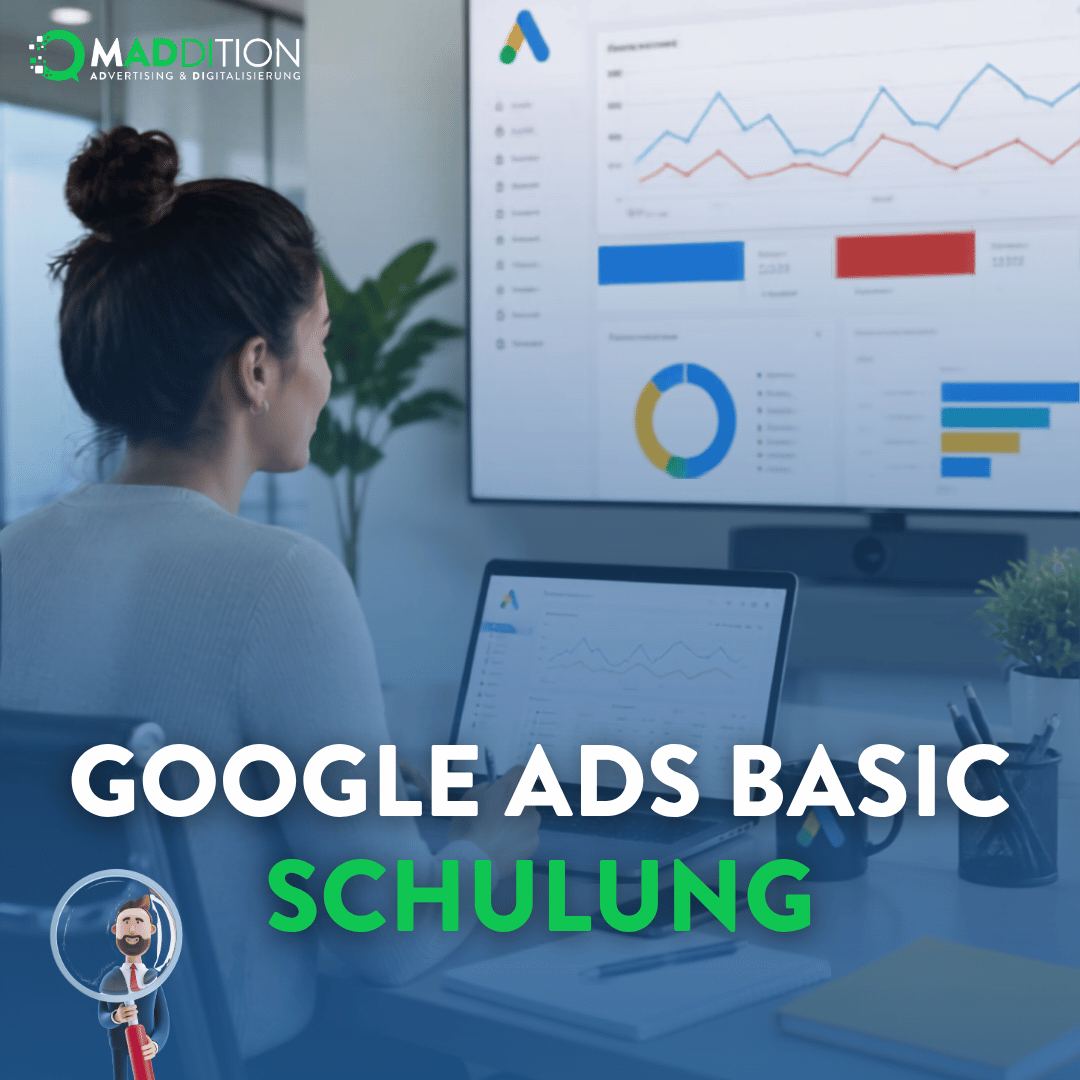 Google Ads Basic Schulung MADDITION